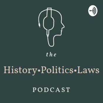 History, Politics and Laws