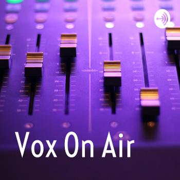 Vox On Air