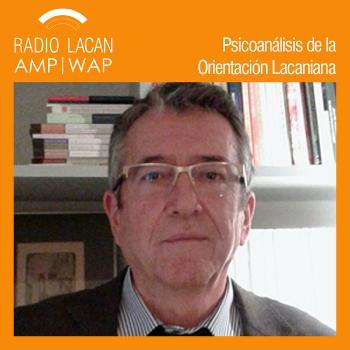 RadioLacan.com | El trabajo de El Seminario 23 de Lacan, un espacio preparatorio hacia el Xº Congreso de la AMP. Entrevista a Xavier Esqué