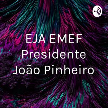 EJA EMEF Presidente João Pinheiro