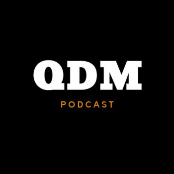 QDM Podcast