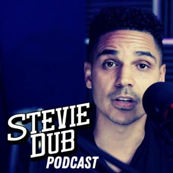 The Stevie Dub Podcast