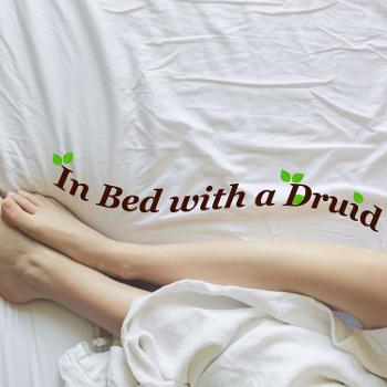 In Bed with a Druid