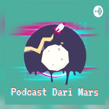 Podcast Dari Mars