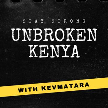 Unbroken Kenya.