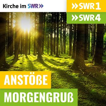Anstöße SWR1 RP / Morgengruß SWR4 RP - Kirche im SWR