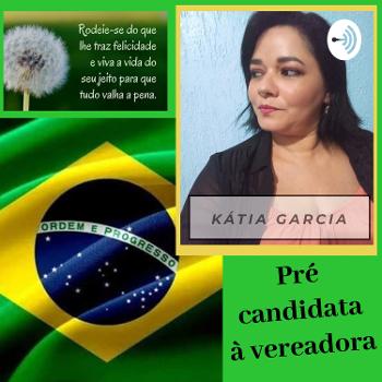 Pre Candidata Katia Garcia