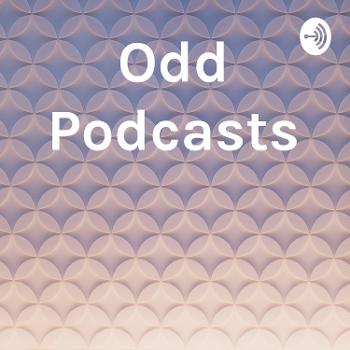 Odd Podcasts