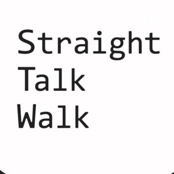 Straight Talk Walk