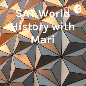 SAT World History with Mari