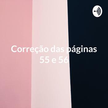 Correção das páginas 55 e 56 - 6 ano - Língua Portuguesa