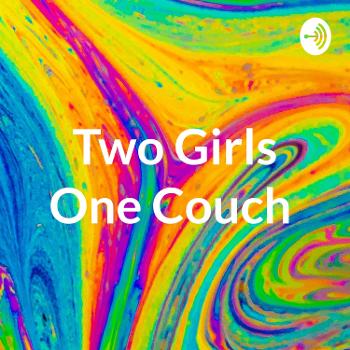 Two Girls One Couch