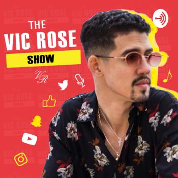 The Vic Rose Show