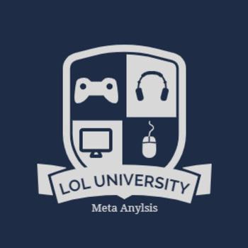 LoL University: Meta Analysis