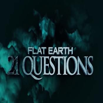 21 Fragen zur Flachen Erde