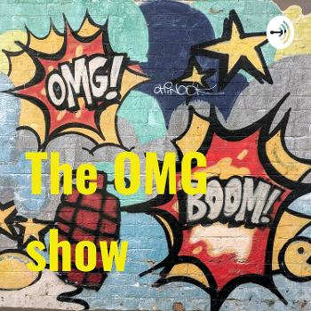 The OMG show