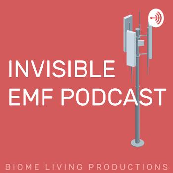 Invisible EMF Podcast