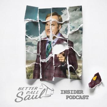 Better Call Saul Insider Podcast