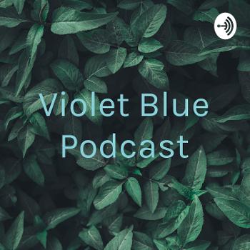 Violet Blue Podcast