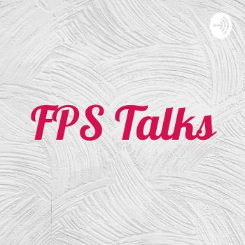 FPS Talks