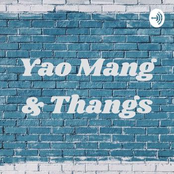 Yao Mang & Thangs