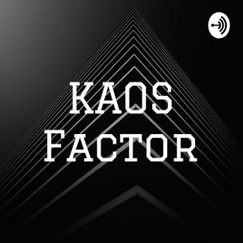 KAOS Factor