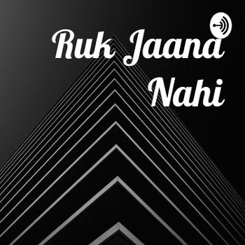 Ruk Jaana Nahi