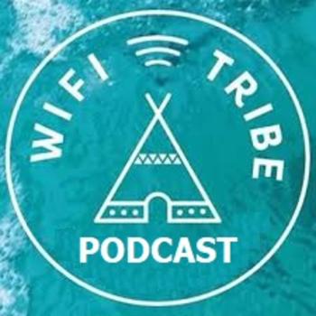WiFi Tribe Podcast