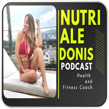 Nutri Ale Donis GuateFitnes Podcast