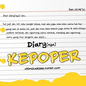Diary(nya) Kepoper