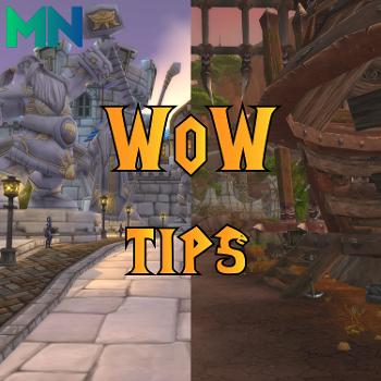 WoW Tips: Consigli e guida all’avventura di Warcraft