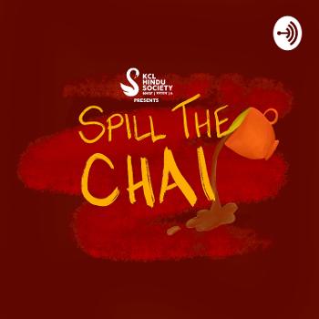 KCL Hindu Society's Spill The Chai