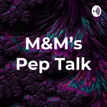 M&M’s Pep Talk