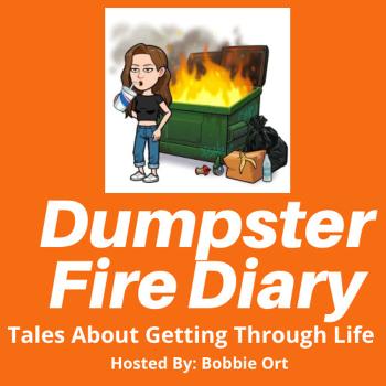 Dumpster Fire Diary