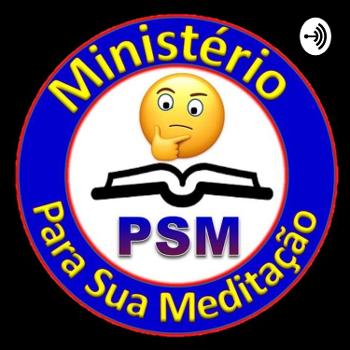 Conhecendo mais esse Deus Poderoso - Meditação do Ministério PSM com o Pr Jorge Reis.
