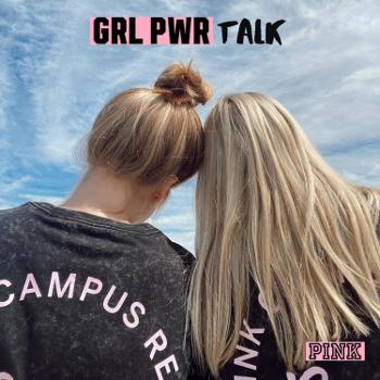 GRL PWR Talk