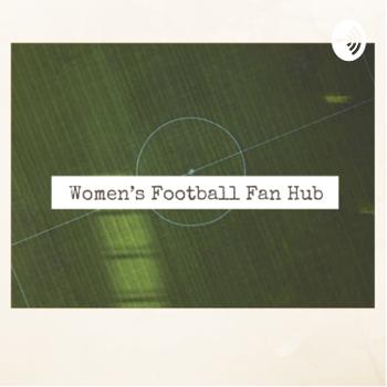 Women’s Football Fan Hub