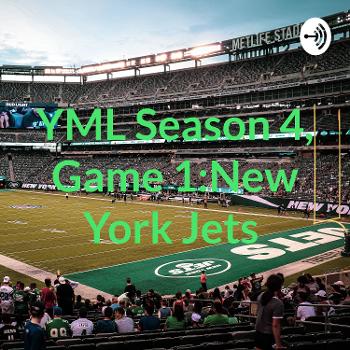 YML Season 4, Game 1:New York Jets