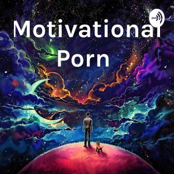 Motivational Porn