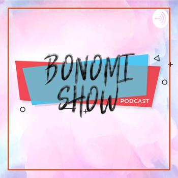 BSP | Bonomi Show Podcast