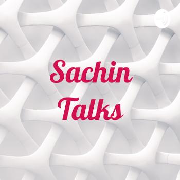 Sachin Talks