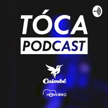 Tóca Podcast