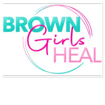 Brown Girls Heal