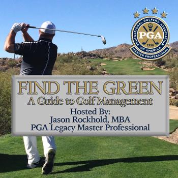 Find the Green : A Guide to Golf Management