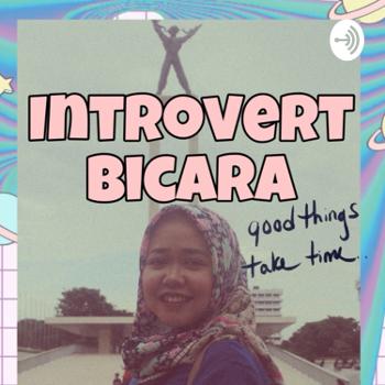 Introvert Bicara