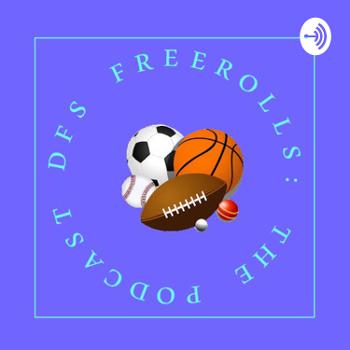 DFS Freerolls: The Podcast