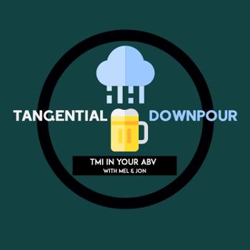 Tangential Downpour: TMI In Your ABV