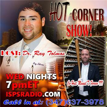 The HOT Corner Show with Dr Ray Tolmos