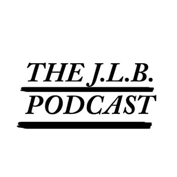 The JLB Podcast - Conversations to Expand the Mind