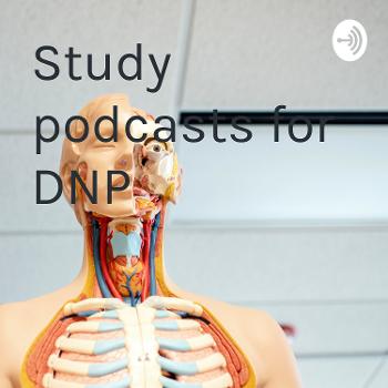 Study podcasts for DNP